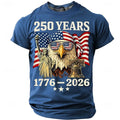 America 250th Birthday Eagle Flag 250 Years 1776-2026 Unisex Men's T-Shirts Casual Style Man Women Tees Vintage Men's Clothing